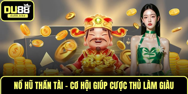 Nổ hũ thần tài