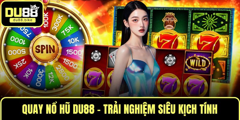 quay nổ hũ DU88